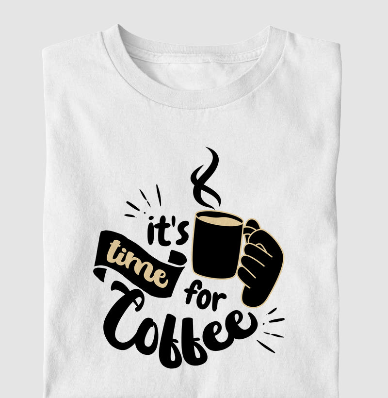 Camiseta Its Time For Coffee